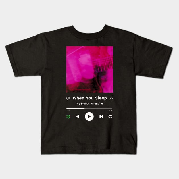 Stereo Music Player - When You Sleep Kids T-Shirt by Stereo Music